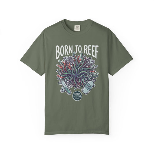 BORN TO REEF – Saltwater Aquarium Graphic T-Shirt