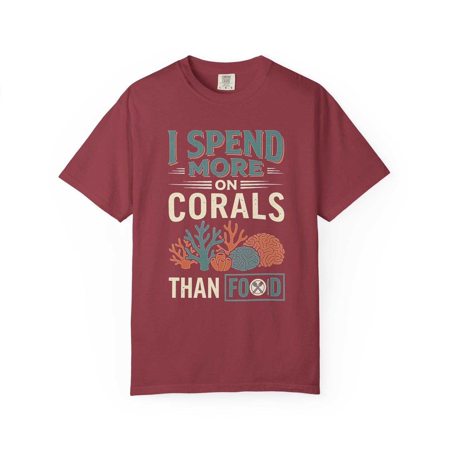 Broke Reefers saltwater aquarium graphic t-shirt featuring a colorful coral illustration and the text: I SPEND MORE ON CORALS THAN FOOD, maroon crew neck tee