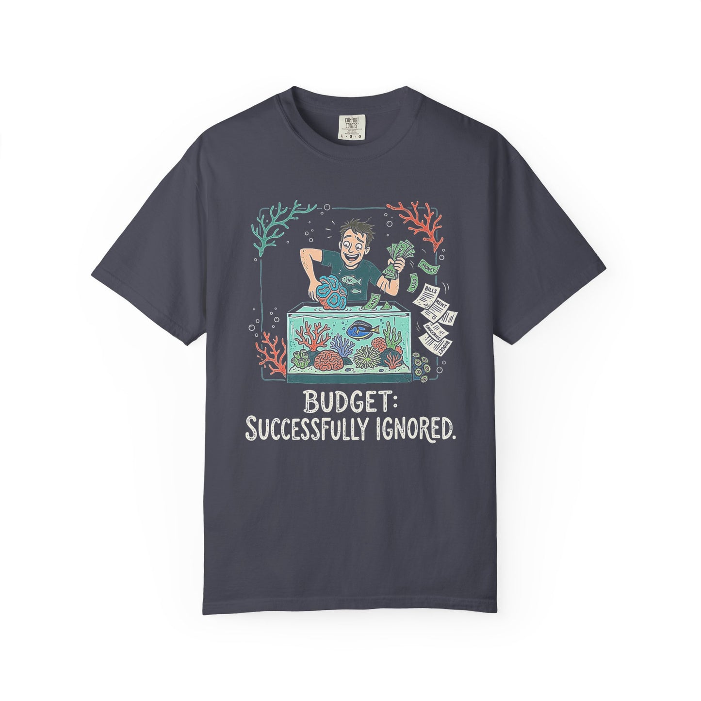 BUDGET: SUCCESSFULLY IGNORED – Saltwater Aquarium Graphic T-Shirt