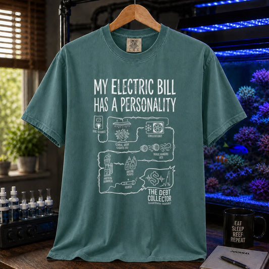 Saltwater aquarium graphic t-shirt featuring an equipment circuit diagram and text: MY ELECTRIC BILL HAS A PERSONALITY, green crew neck tee