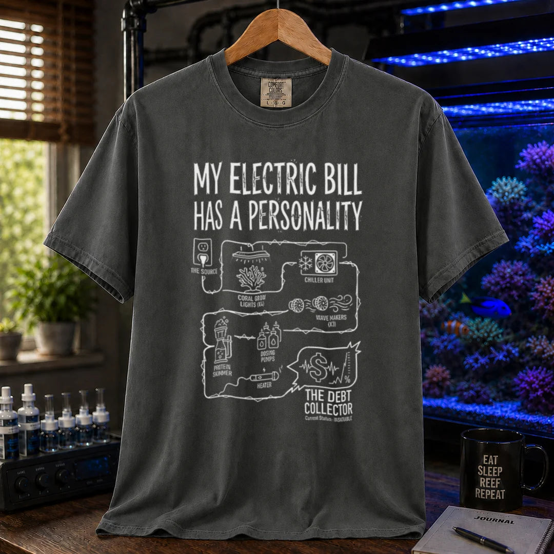 Saltwater aquarium graphic t-shirt featuring an equipment circuit diagram and text: MY ELECTRIC BILL HAS A PERSONALITY, grey crew neck tee