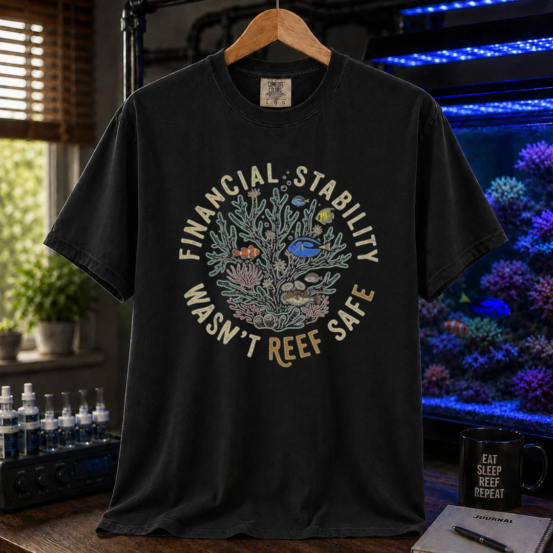 Saltwater aquarium graphic t-shirt featuring a circular coral reef illustration and text: FINANCIAL STABILITY WASN'T REEF SAFE, blac crew neck tee