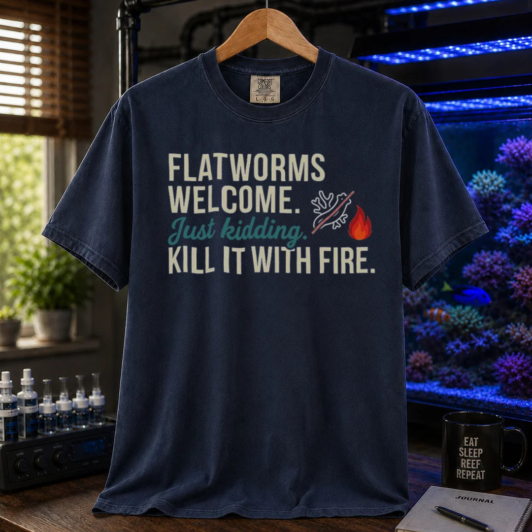 Saltwater aquarium graphic t-shirt featuring flatworm pest illustration and text: FLATWORMS WELCOME. Just kidding. KILL IT WITH FIRE., navy crew neck tee