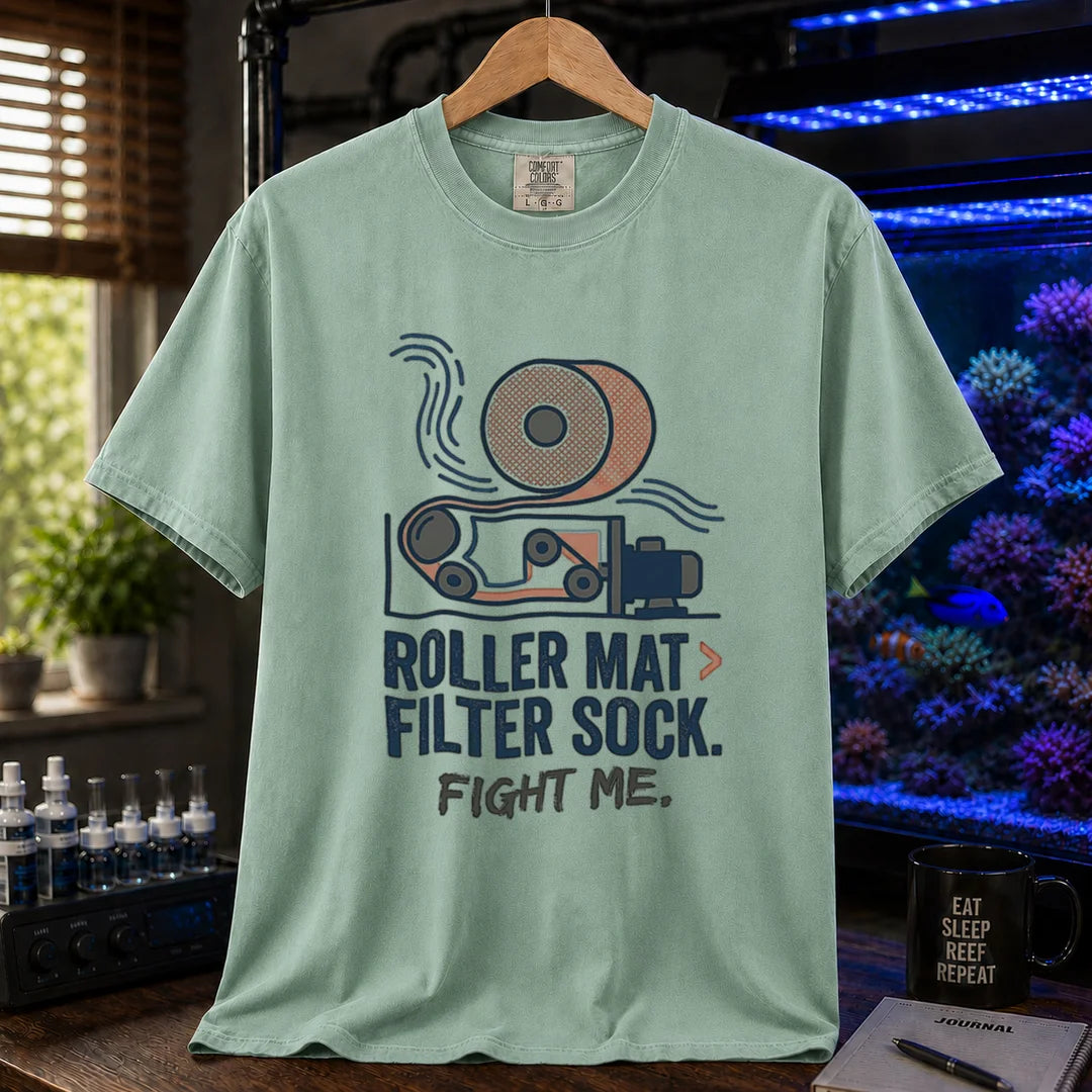 Saltwater aquarium graphic t-shirt featuring an automatic filter roller illustration and text: ROLLER MAT > FILTER SOCK. FIGHT ME., green crew neck tee