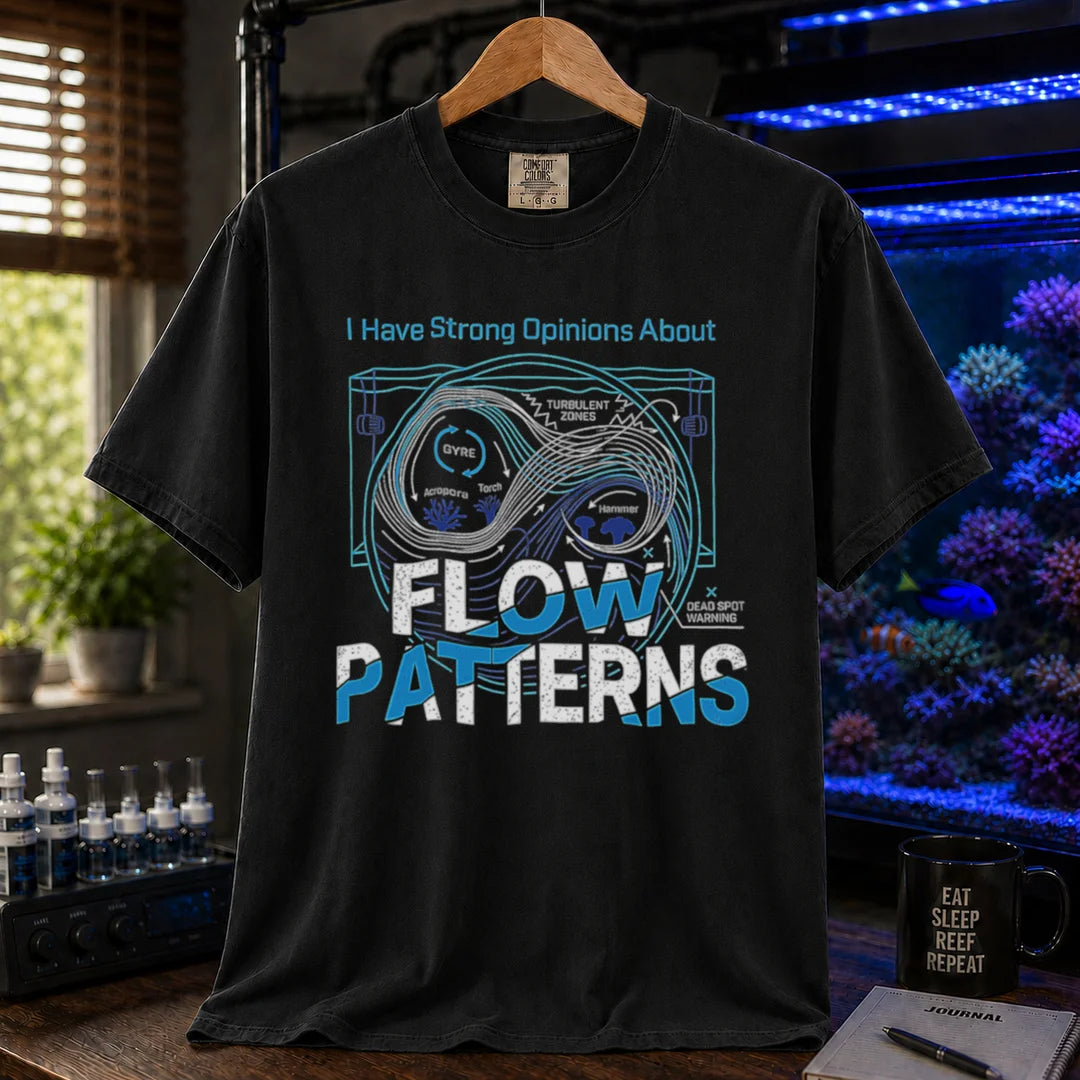 Saltwater aquarium graphic t-shirt featuring an aquarium flow diagram and text: I Have Strong Opinions About FLOW PATTERNS, black crew neck tee