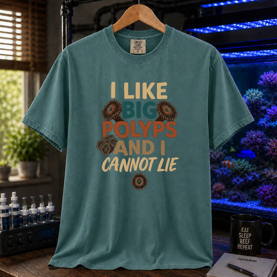 Saltwater aquarium graphic t-shirt featuring zoanthid polyp illustrations and text: I LIKE BIG POLYPS AND I CANNOT LIE, green crew neck tee