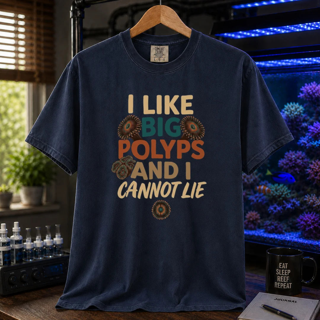 Saltwater aquarium graphic t-shirt featuring zoanthid polyp illustrations and text: I LIKE BIG POLYPS AND I CANNOT LIE, navy crew neck tee