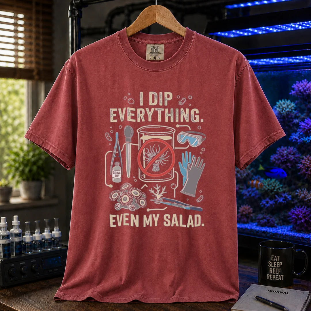 Saltwater aquarium graphic t-shirt featuring coral dipping gear and text: I DIP EVERYTHING. EVEN MY SALAD., maroon, red crew neck tee