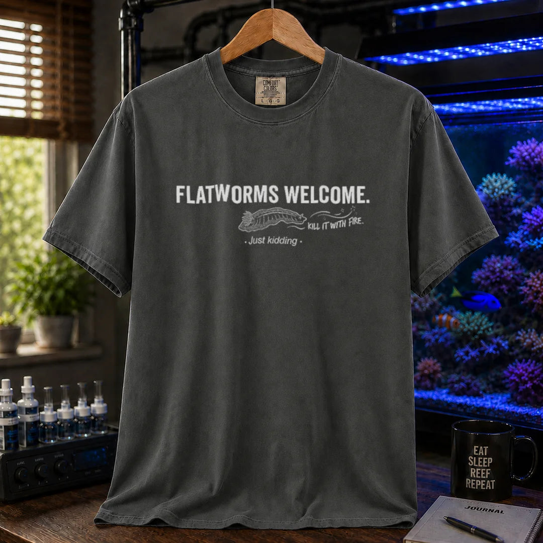 Saltwater aquarium graphic t-shirt featuring a flatworm illustration and text: FLATWORMS WELCOME. KILL IT WITH FIRE. . Just kidding ., dark grey crew neck tee