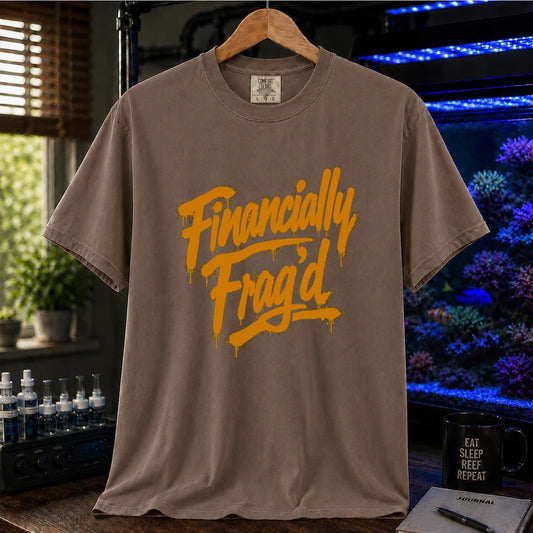 Saltwater aquarium graphic t-shirt featuring vibrant yellow graffiti-style spray paint lettering reading Financially Frag'd on a brown shirt