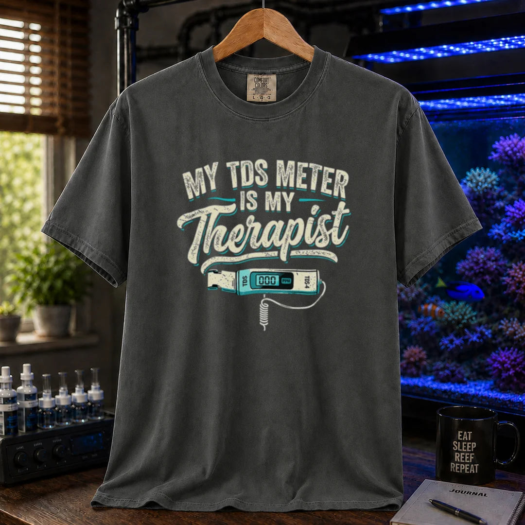 Saltwater aquarium graphic t-shirt featuring distressed typography reading My TDS Meter Is My Therapist with an illustration of a digital TDS meter on a dark grey T-Shirt