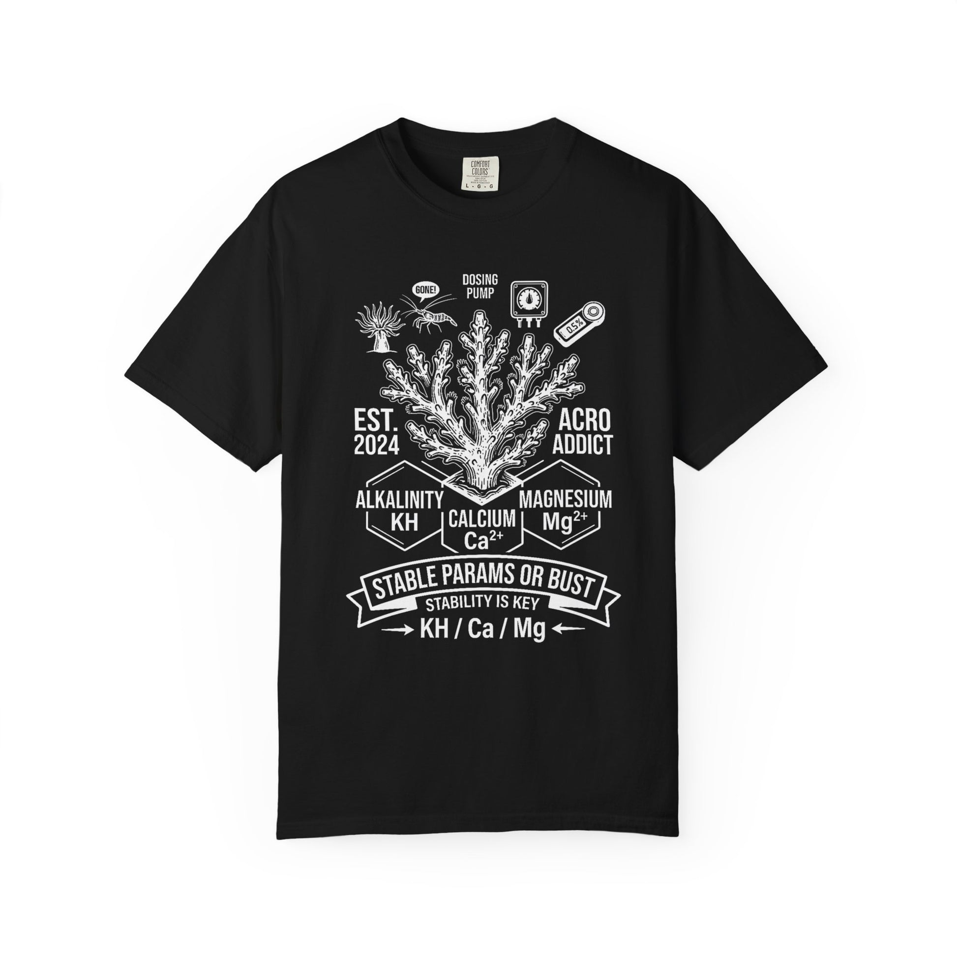 Broke Reefers saltwater aquarium graphic t-shirt featuring a detailed scientific illustration of SPS coral and water chemistry parameters with the text: ACRO ADDICT STABLE PARAMS OR BUST, black crew neck tee