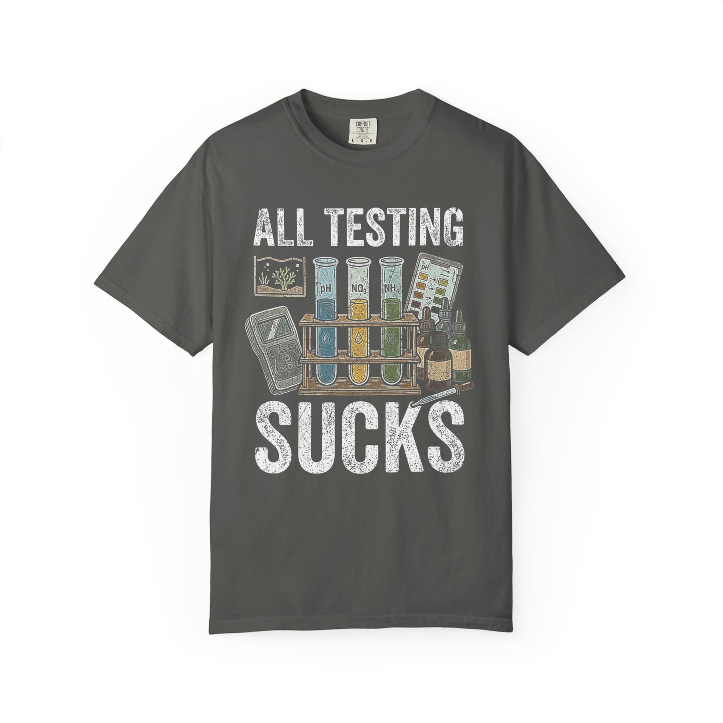 Broke Reefers graphic t-shirt featuring a vintage-style illustration of aquarium water testing equipment with the text: ALL TESTING SUCKS, dark khaki crew neck tee