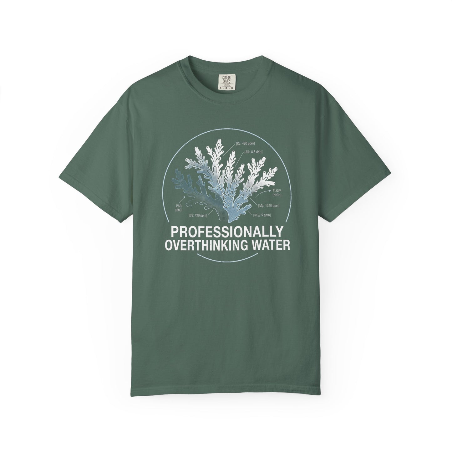 Broke Reefers graphic t-shirt featuring a detailed coral schematic with parameter callouts and the text: PROFESSIONALLY OVERTHINKING WATER, military green crew neck tee