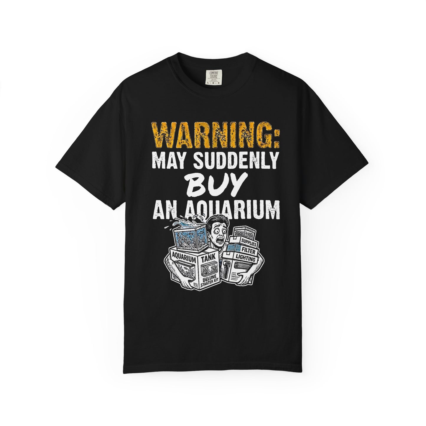 WARNING: MAY SUDDENLY BUY AN AQUARIUM – Saltwater Aquarium Graphic T-Shirt
