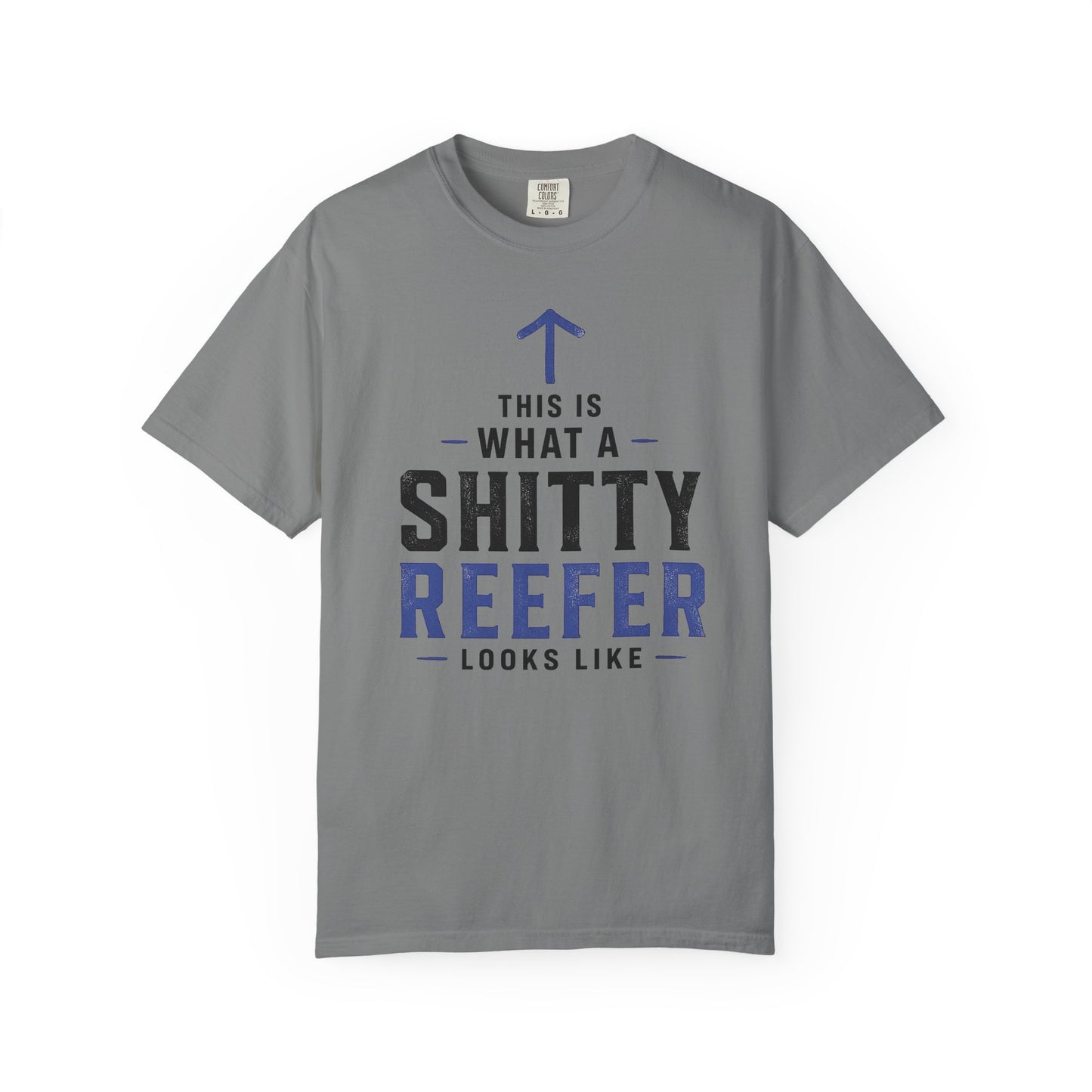 Broke Reefers saltwater aquarium graphic t-shirt featuring a bold, minimalist design with an upward arrow and the text: THIS IS WHAT A SHITTY REEFER LOOKS LIKE, grey crew neck tee