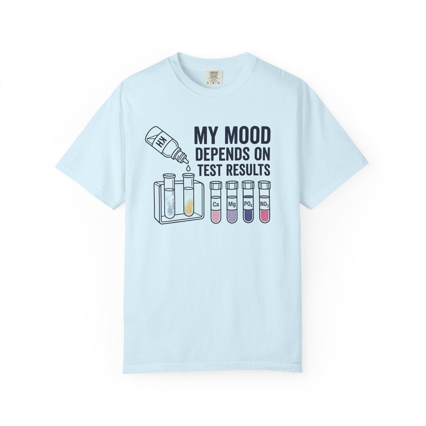 Broke Reefers graphic t-shirt featuring an illustration of KH testing and various chemical test vials with the text: MY MOOD DEPENDS ON TEST RESULTS, light blue crew neck tee