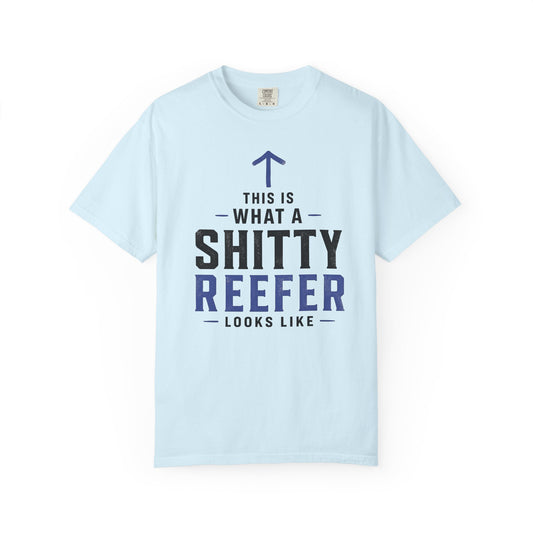 Broke Reefers saltwater aquarium graphic t-shirt featuring a bold, minimalist design with an upward arrow and the text: THIS IS WHAT A SHITTY REEFER LOOKS LIKE, light blue crew neck tee