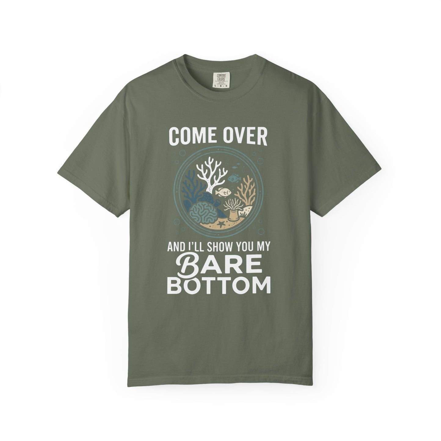 COME OVER AND I’LL SHOW YOU MY BARE BOTTOM – Saltwater Aquarium Graphic T-Shirt