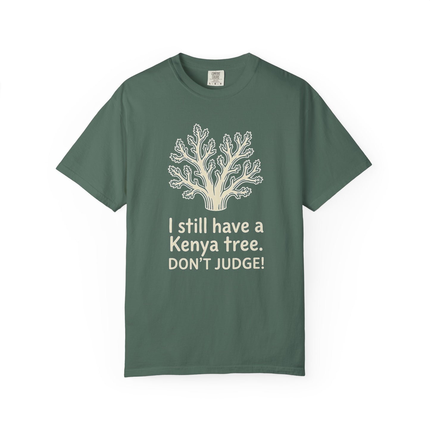 Broke Reefers graphic t-shirt featuring an illustration of a Kenya tree coral with the text: I STILL HAVE A KENYA TREE. DON’T JUDGE!, military green crew neck tee