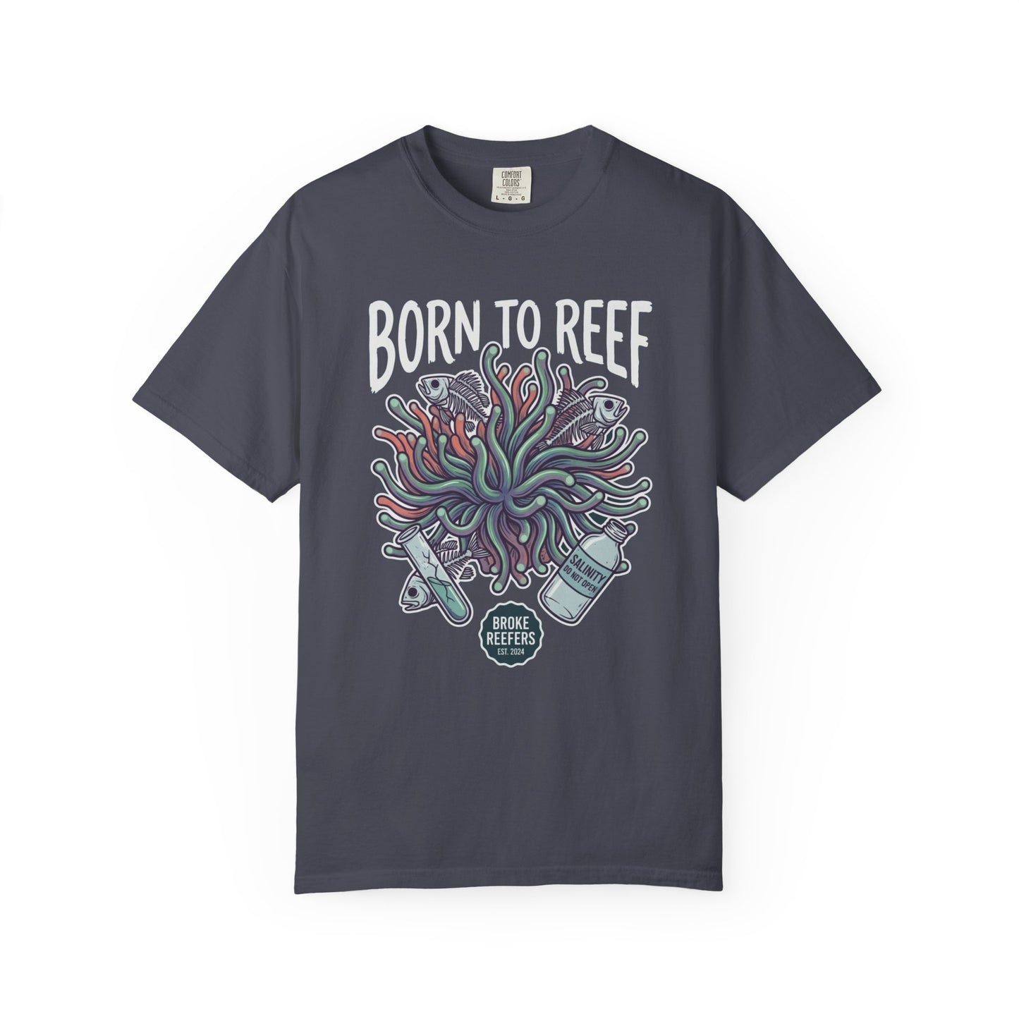 BORN TO REEF graphic t-shirt design featuring bold typography with saltwater aquarium elements including anemones, clownfish, and reef-keeping equipment.