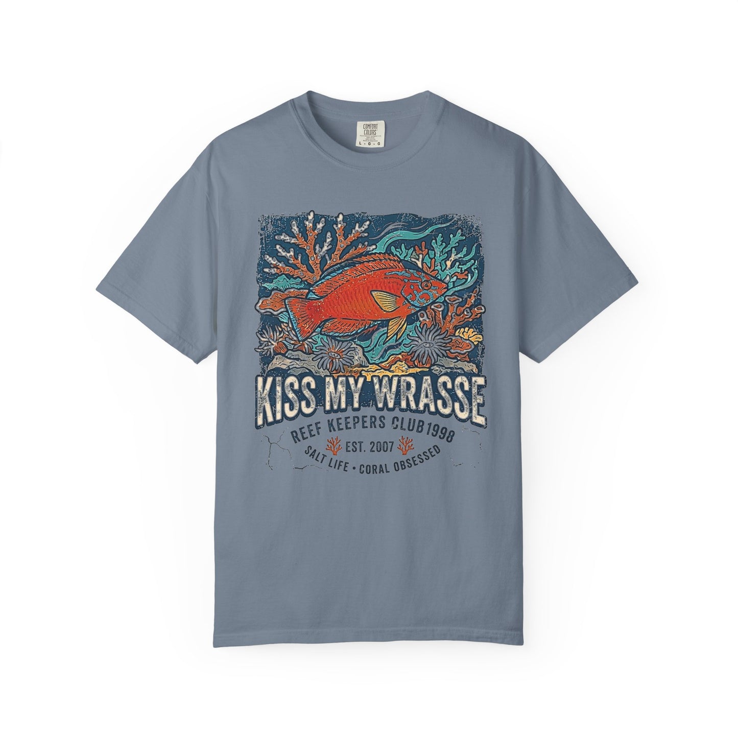 Broke Reefers saltwater aquarium graphic t-shirt featuring a vibrant, vintage-style illustration of a Wrasse on a reef with the text: KISS MY WRASSE, blue crew neck tee