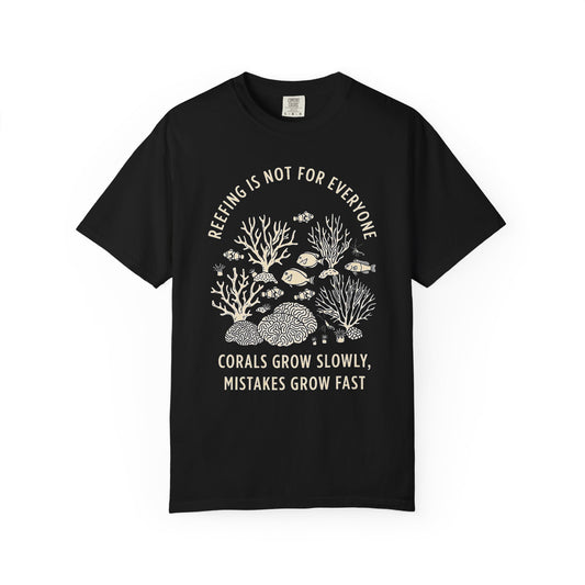 REEFING IS NOT FOR EVERYONE – Saltwater Aquarium Graphic T-Shirt