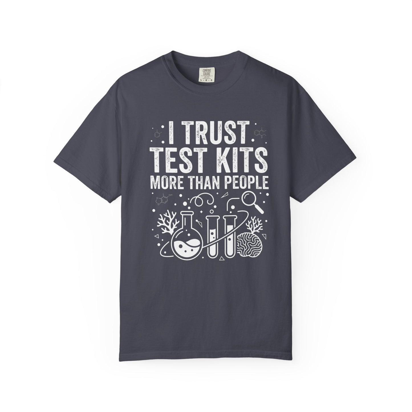 I TRUST TEST KITS MORE THAN PEOPLE – Saltwater Aquarium Graphic T-Shirt