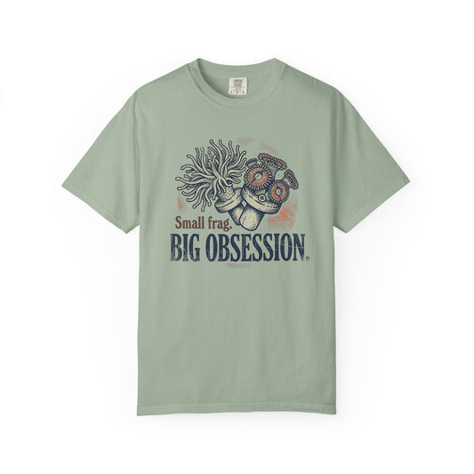 Broke Reefers saltwater aquarium graphic t-shirt featuring a detailed illustration of coral frags with the text: Small frag. BIG OBSESSION., light green crew neck tee
