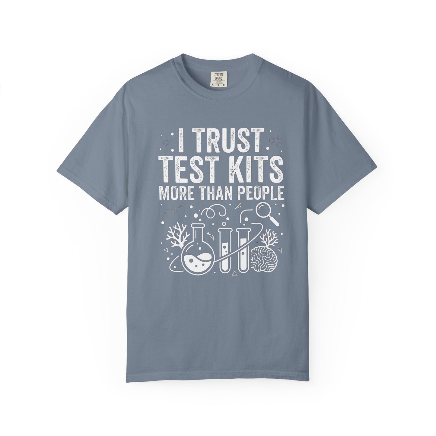 I TRUST TEST KITS MORE THAN PEOPLE – Saltwater Aquarium Graphic T-Shirt