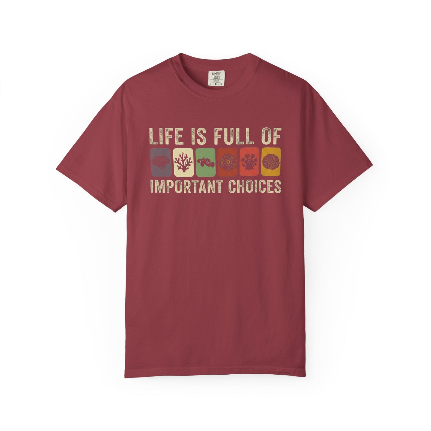 Broke Reefers graphic t-shirt featuring a grid of colorful reef-life icons with the text: LIFE IS FULL OF IMPORTANT CHOICES, maroon crew neck tee