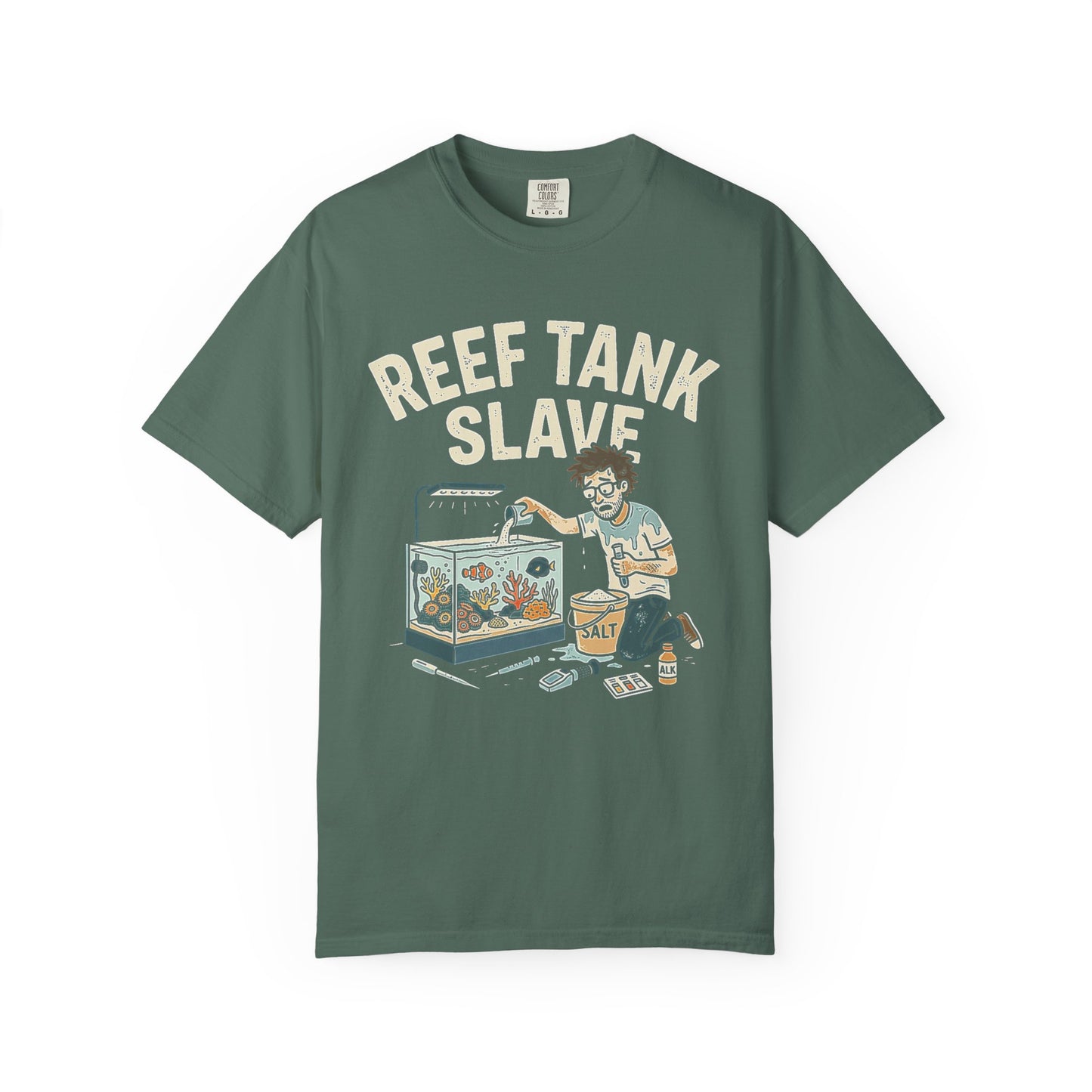 Broke Reefers saltwater aquarium graphic t-shirt featuring a detailed illustration of a reef-keeper mixing salt and maintaining a reef tank with the text: REEF TANK SLAVE, military green crew neck tee