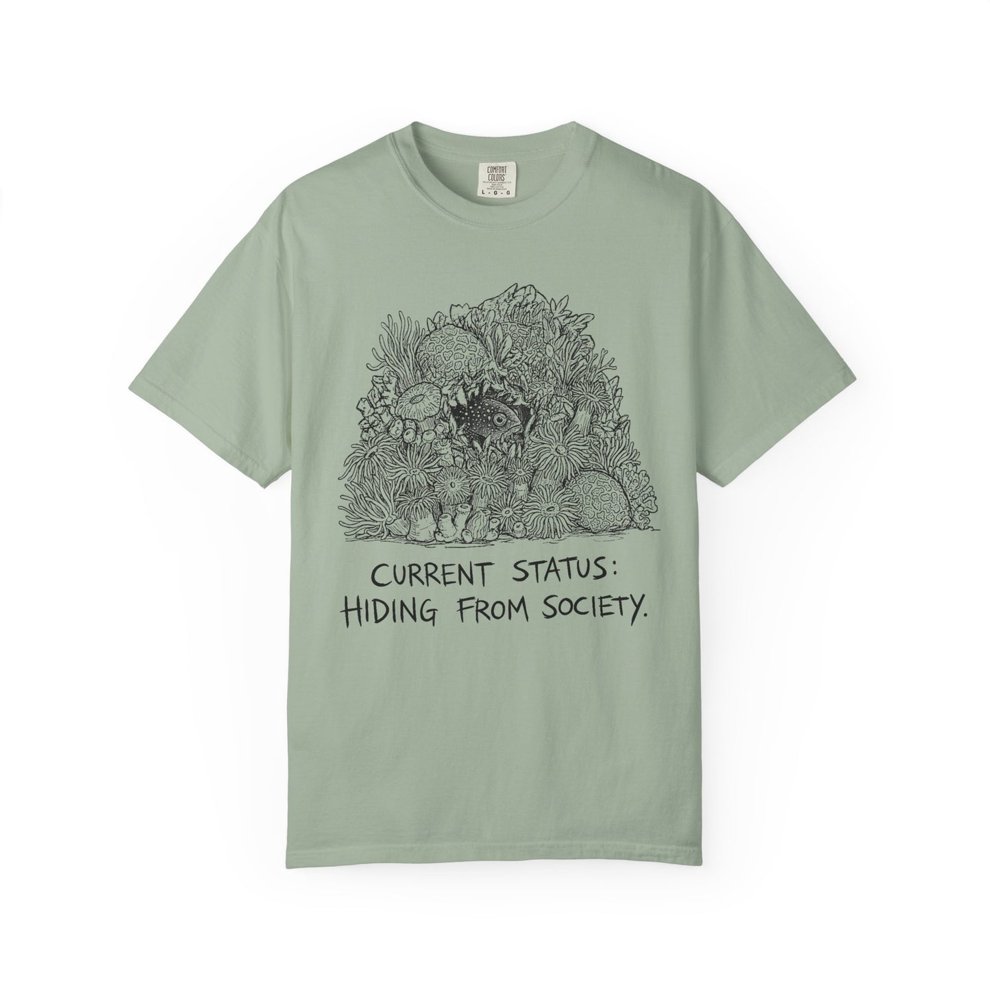 CURRENT STATUS: HIDING FROM SOCIETY – Saltwater Aquarium Graphic T-Shirt