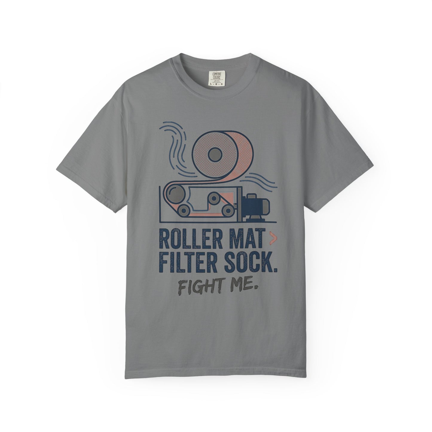 Broke Reefers graphic t-shirt featuring a diagrammatic illustration of a roller mat system with the text: ROLLER MAT > FILTER SOCK. FIGHT ME., grey crew neck tee
