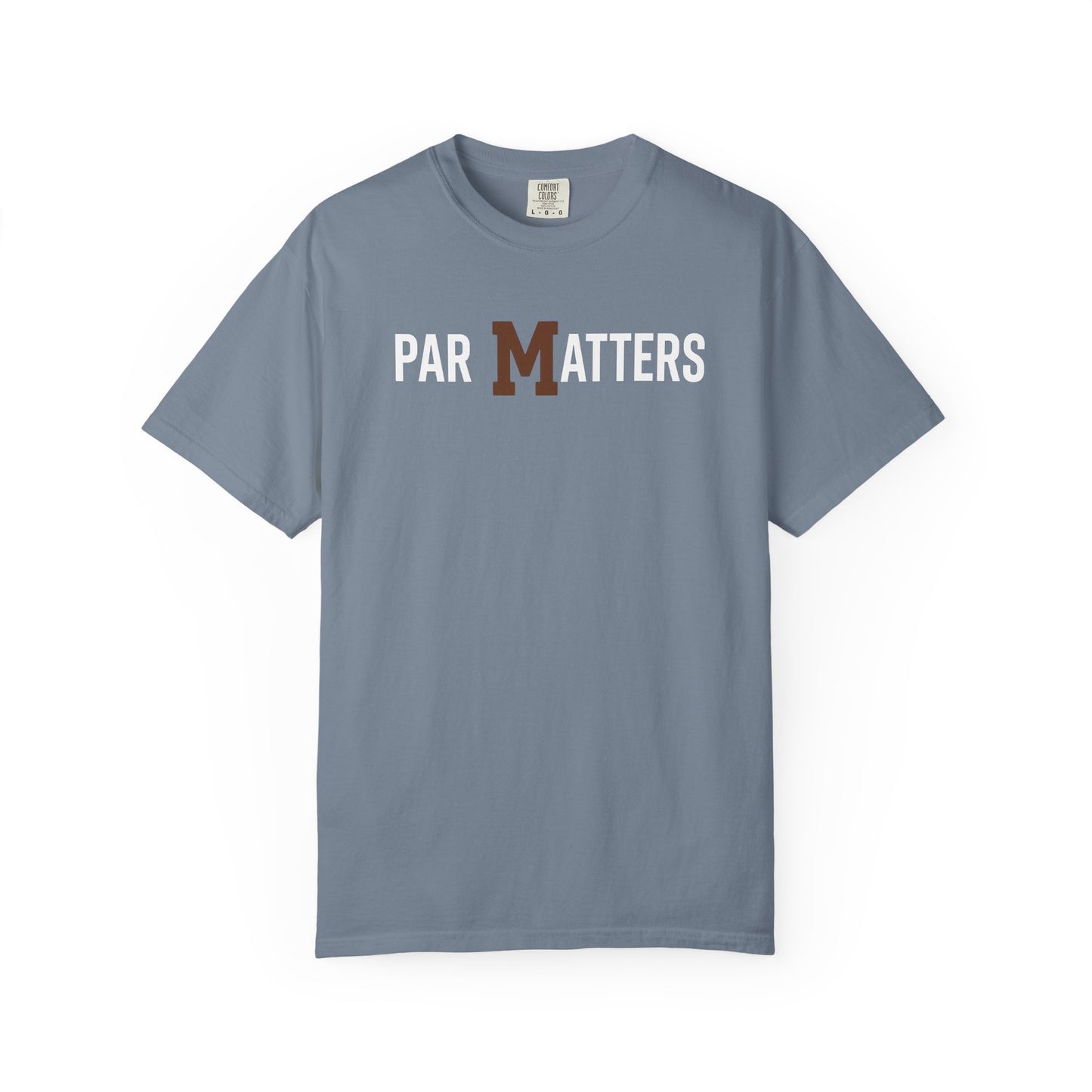 Broke Reefers graphic t-shirt featuring a minimalist text design that reads: PAR MATTERS, blue crew neck tee