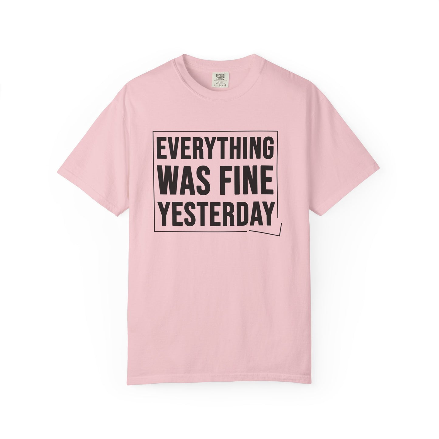 EVERYTHING WAS FINE YESTERDAY – Saltwater Aquarium Graphic T-Shirt