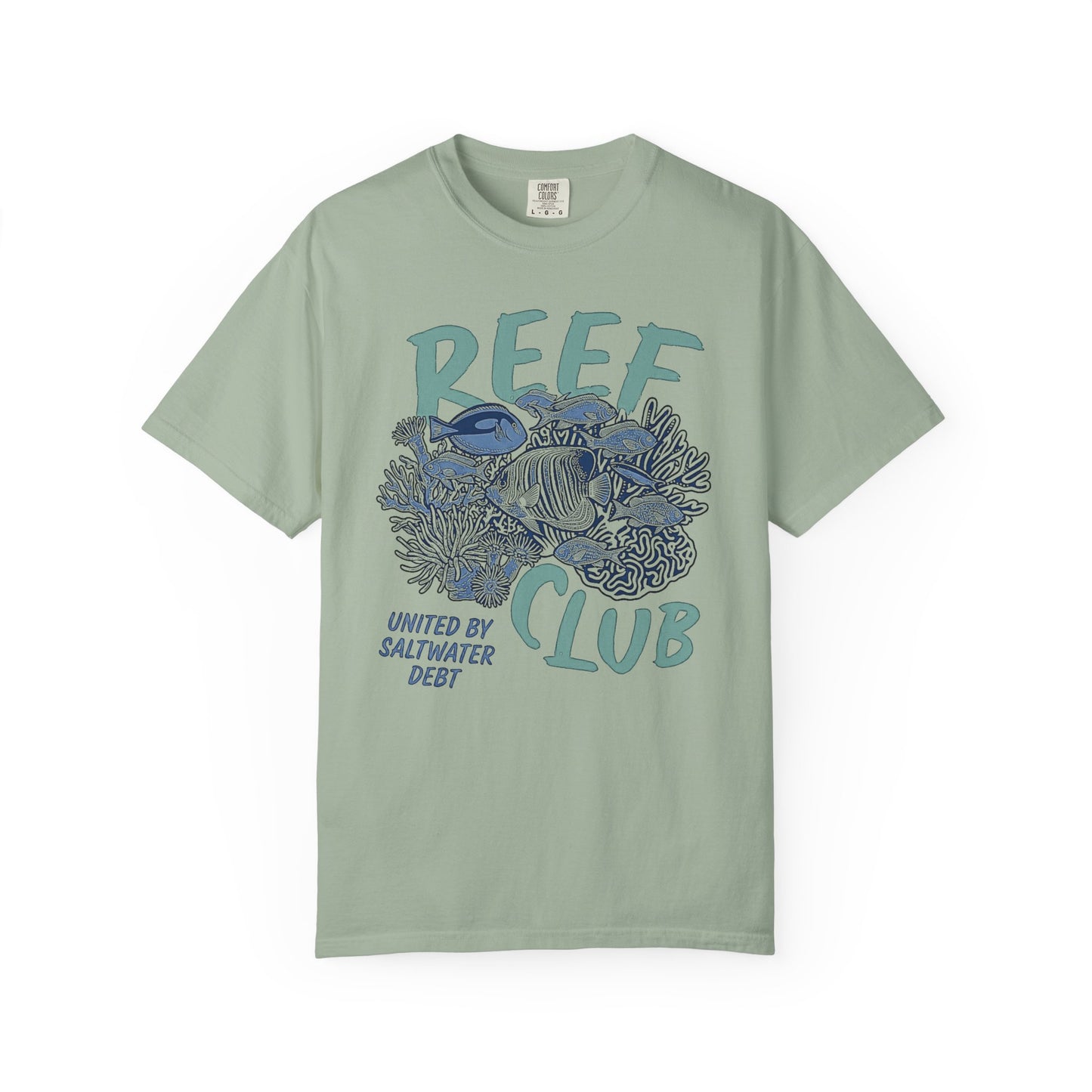 Broke Reefers graphic t-shirt featuring a detailed reef illustration with the text: REEF CLUB, UNITED BY SALTWATER DEBT, light green crew neck tee