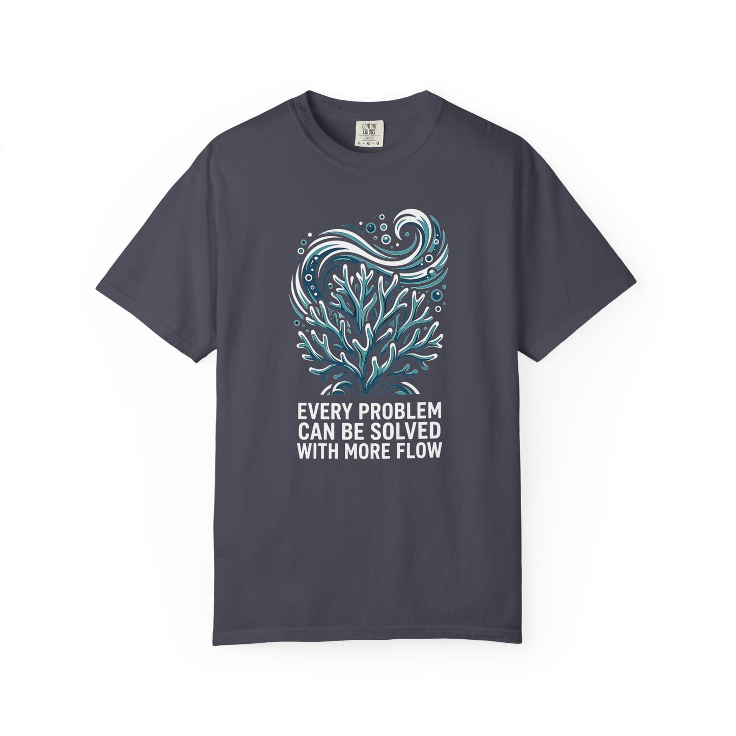 EVERY PROBLEM CAN BE SOLVED WITH MORE FLOW – Saltwater Aquarium Graphic T-Shirt
