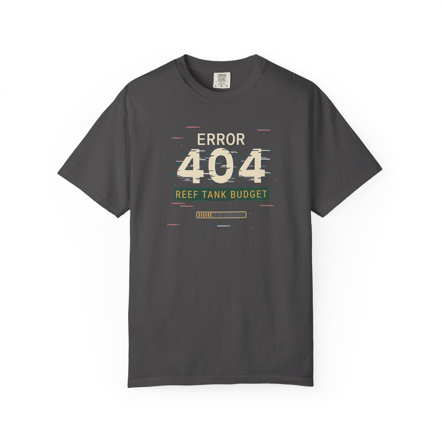 ERROR 404: REEF TANK BUDGET – Saltwater Aquarium Graphic T-Shirt