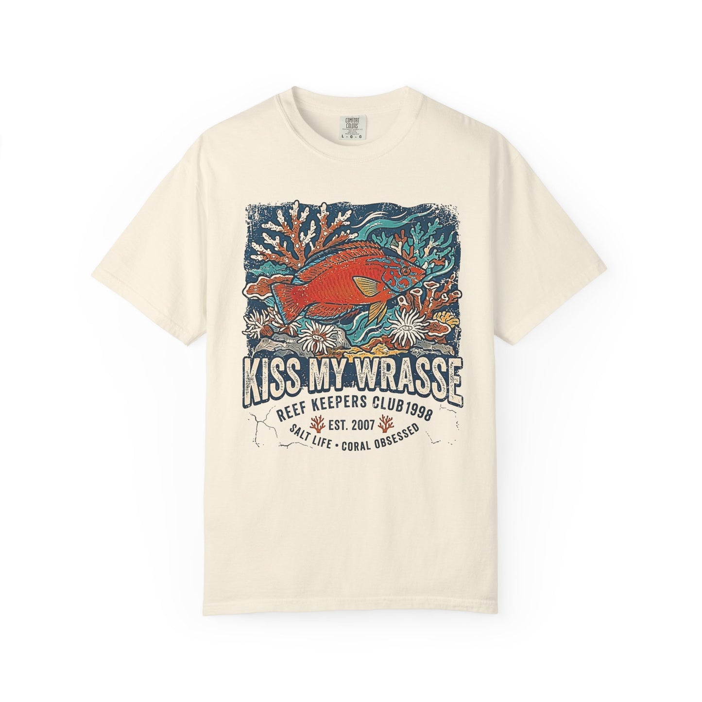 Broke Reefers saltwater aquarium graphic t-shirt featuring a vibrant, vintage-style illustration of a Wrasse on a reef with the text: KISS MY WRASSE, beige cream crew neck tee