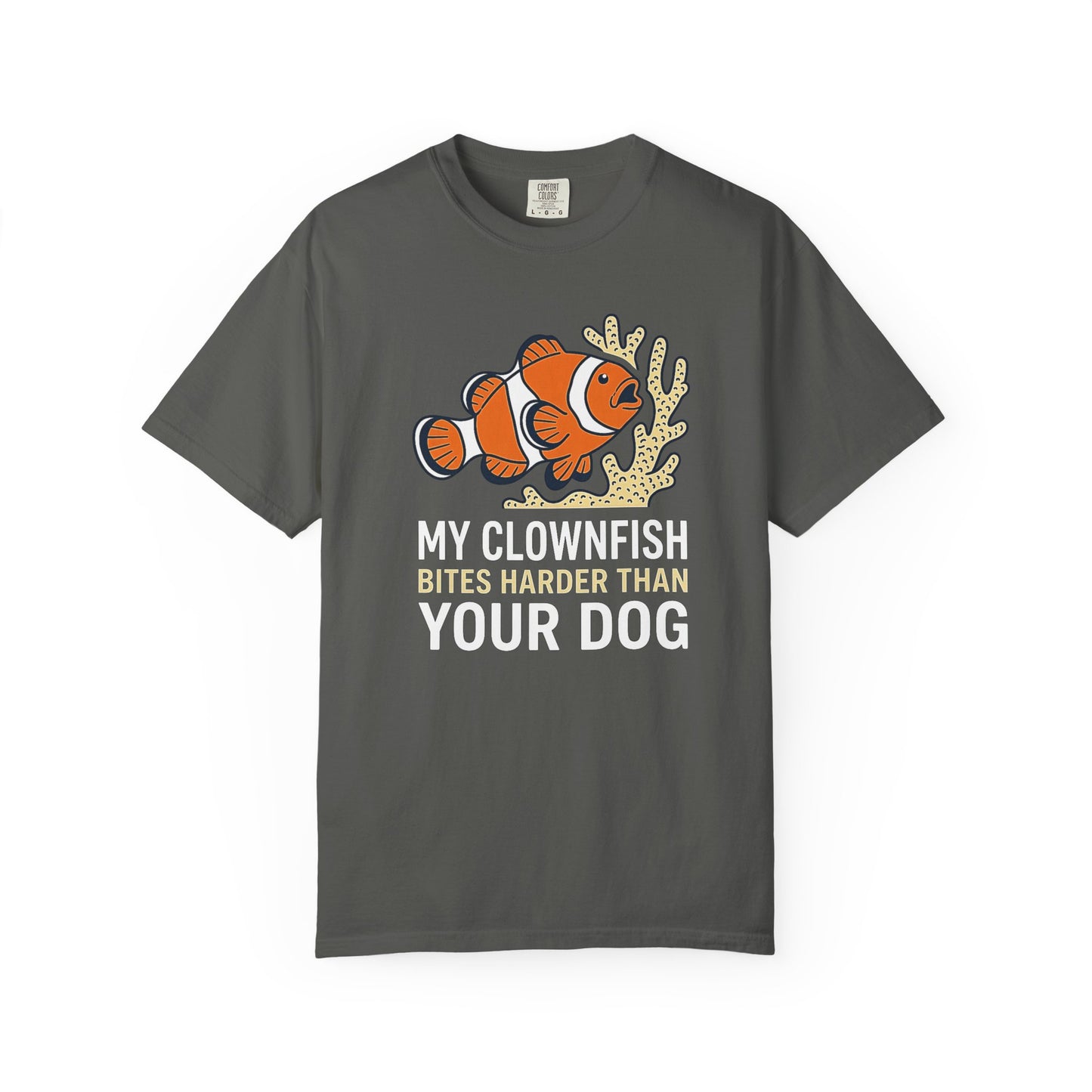 Broke Reefers saltwater aquarium graphic t-shirt featuring an illustration of a clownfish on coral with the text: MY CLOWNFISH BITES HARDER THAN YOUR DOG, dark khaki crew neck tee