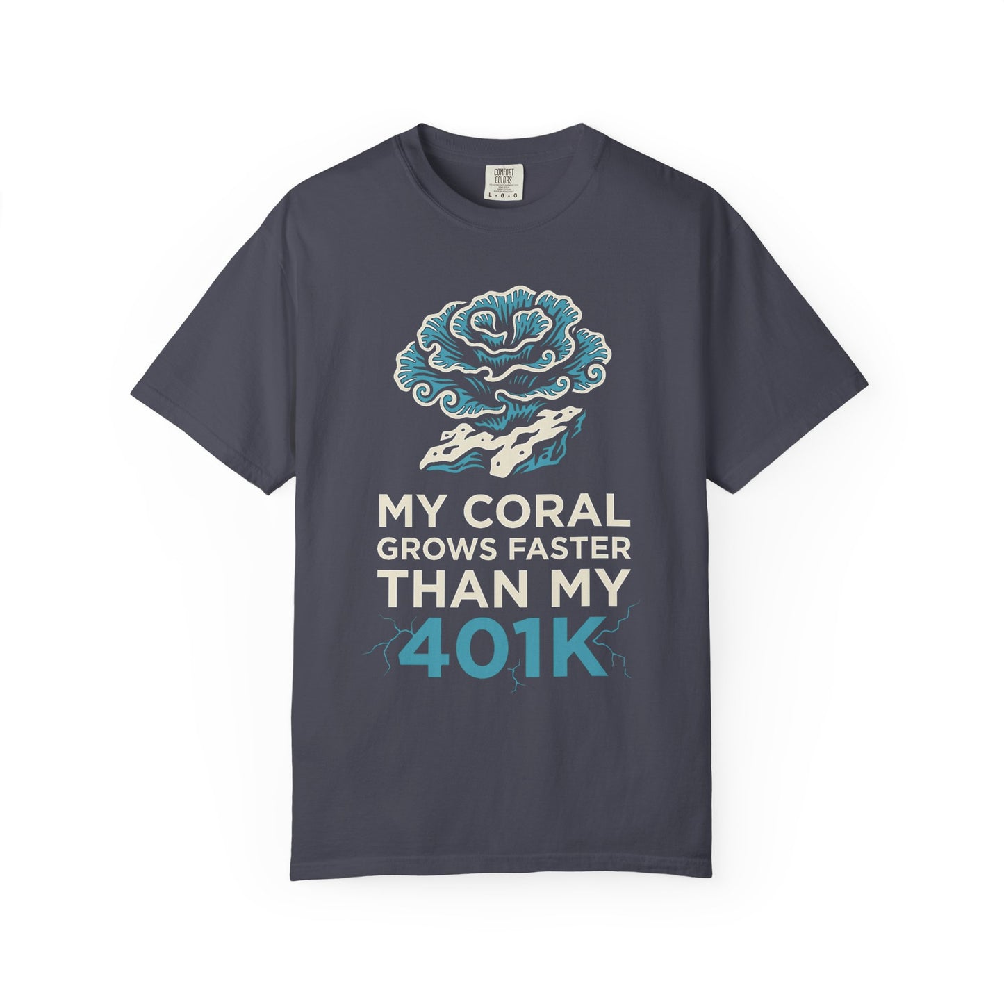 Broke Reefers saltwater aquarium graphic t-shirt featuring a sophisticated coral illustration with the bold, humorous text: MY CORAL GROWS FASTER THAN MY 401K, navy crew neck tee