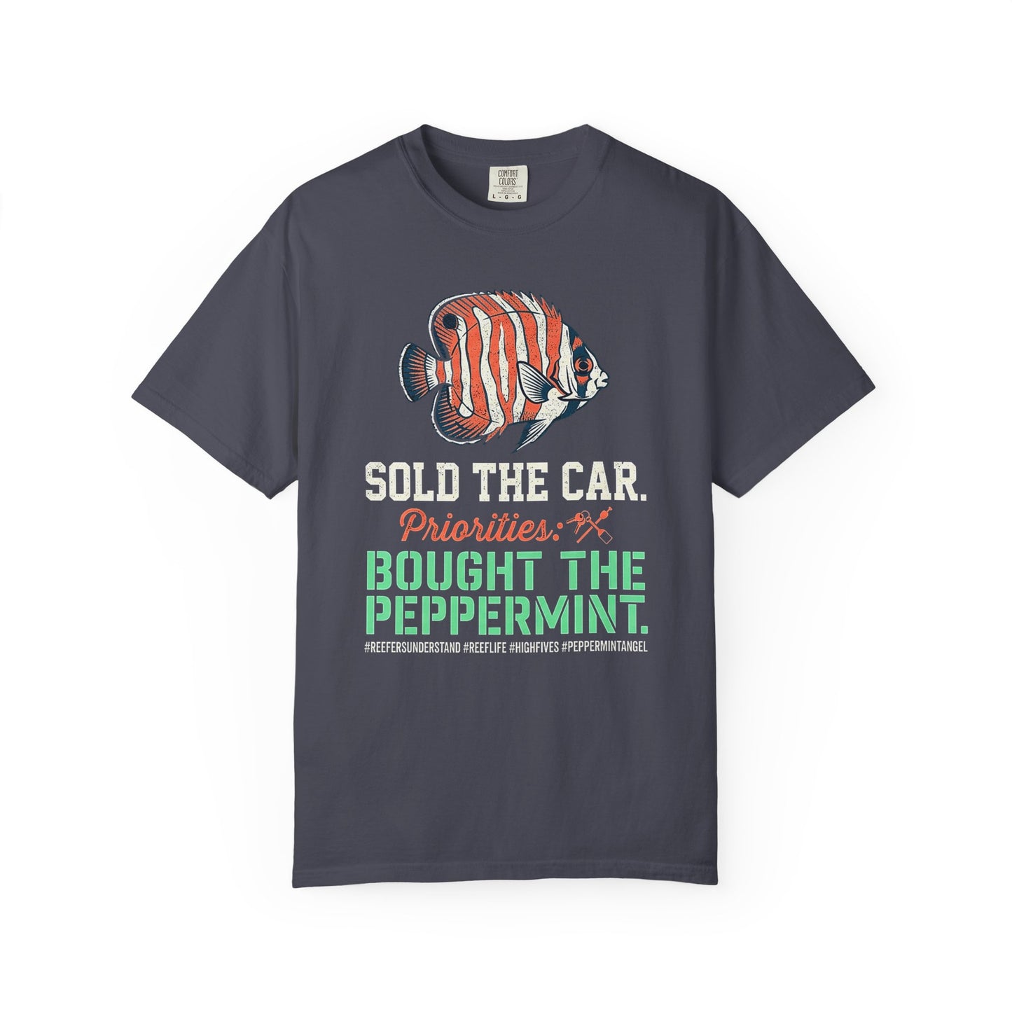 SOLD THE CAR, BOUGHT THE PEPPERMINT – Saltwater Aquarium Graphic T-Shirt
