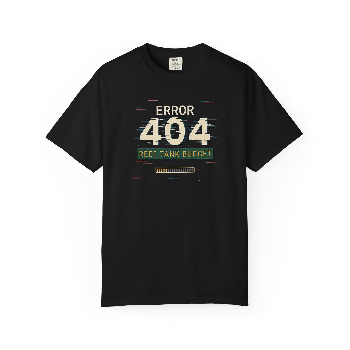 ERROR 404: REEF TANK BUDGET – Saltwater Aquarium Graphic T-Shirt