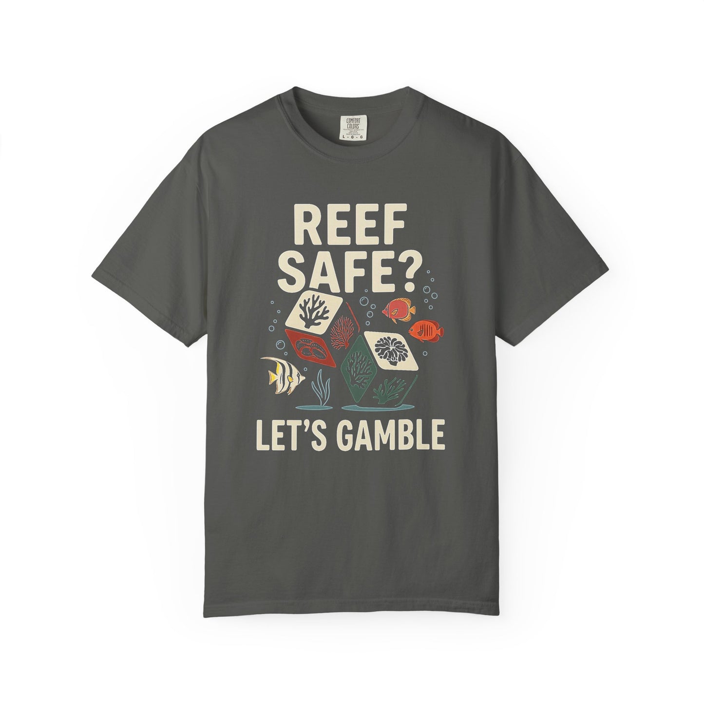 Broke Reefers graphic t-shirt featuring an illustration of dice depicting reef life and the text: REEF SAFE? LET'S GAMBLE, dark grey crew neck tee