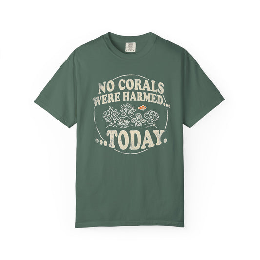 Broke Reefers graphic t-shirt featuring a circular emblem illustration of corals and a clownfish with the text: NO CORALS WERE HARMED... TODAY., military green crew neck tee