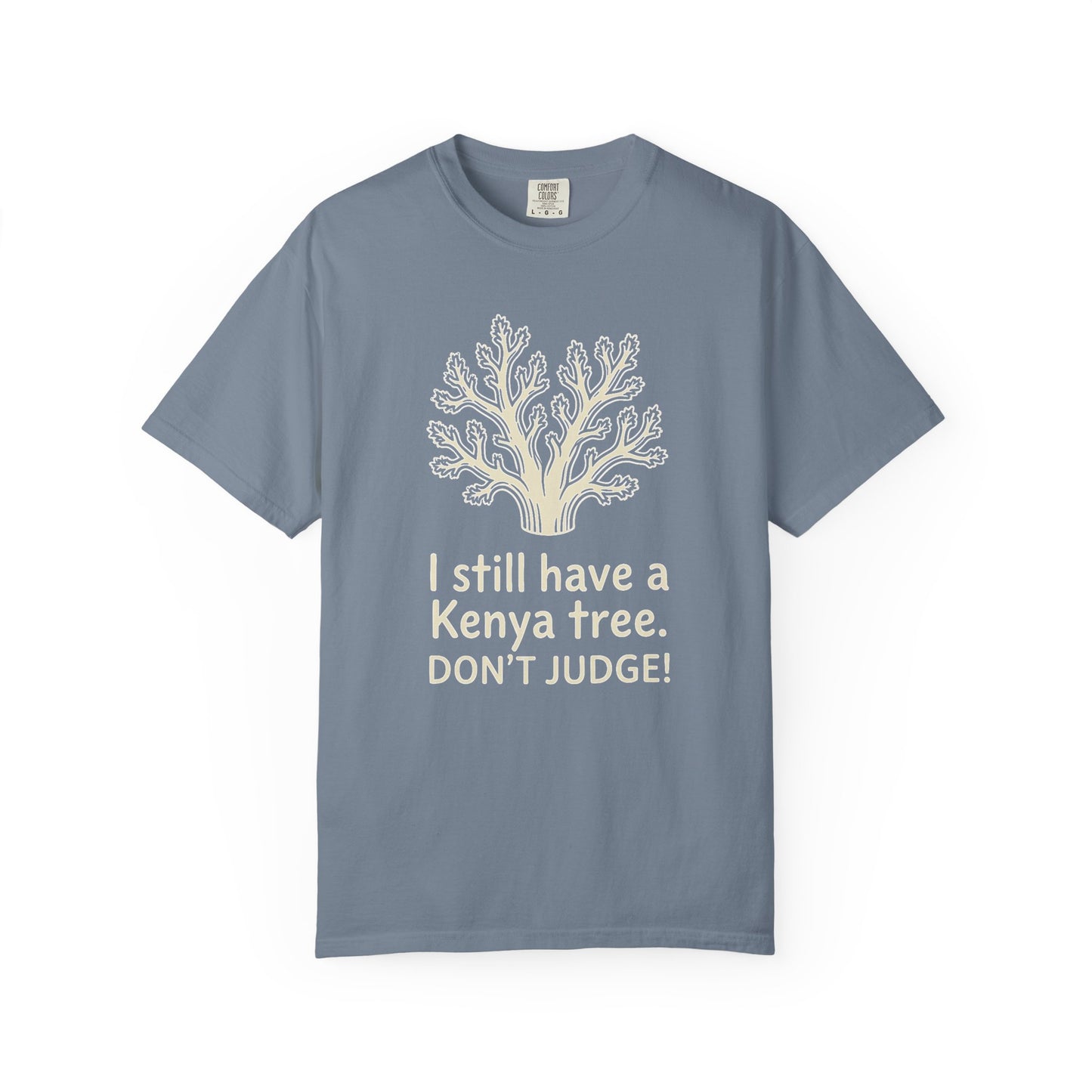 Broke Reefers graphic t-shirt featuring an illustration of a Kenya tree coral with the text: I STILL HAVE A KENYA TREE. DON’T JUDGE!, blue crew neck tee