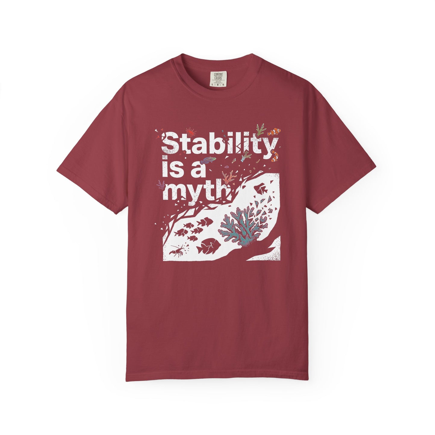 Broke Reefers graphic t-shirt featuring a fragmented, artistic illustration of reef life with the text: STABILITY IS A MYTH, maroon crew neck tee