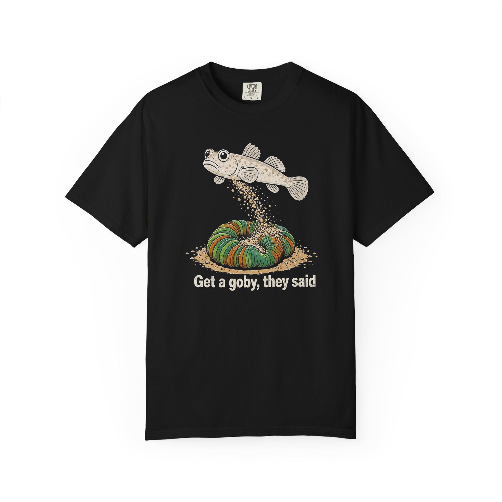 Broke Reefers saltwater aquarium graphic t-shirt featuring an illustration of a goby sifting sand over a coral with the text: Get a goby, they said, black crew neck tee