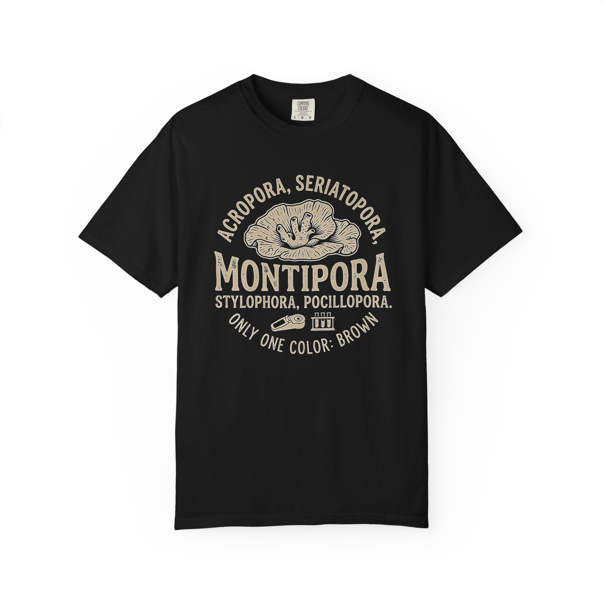 Broke Reefers saltwater aquarium graphic t-shirt featuring a vintage-style design listing SPS coral genera with the text: ONLY ONE COLOR: BROWN, black crew neck tee